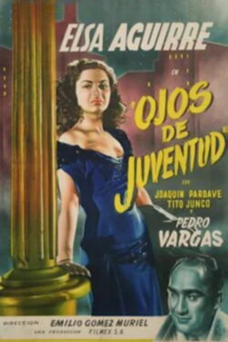 Ojos de juventud (1948) Ojos de juventud (1948)
