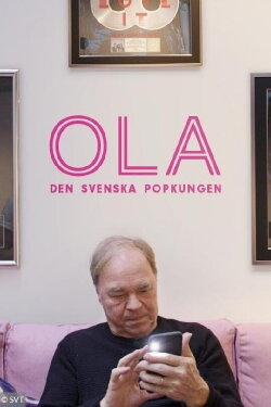 Ola – Den svenska popkungen (2020) Ola – Den svenska popkungen (2020)