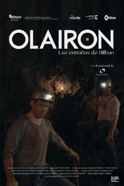 Olairon: Las entrañas de Bilbao (2024)
