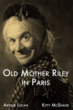 Old Mother Riley in Paris (1938) Old Mother Riley in Paris (1938)