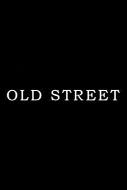 Old Street (2004) Old Street (2004)