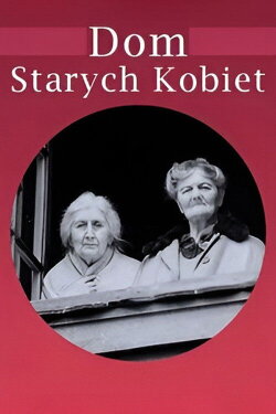 Old Women's House (1957) Old Women's House (1957)
