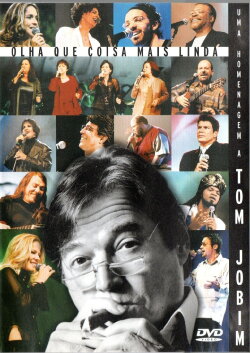 Olha que Coisa Mais Linda - Uma Homenagem a Tom Jobim (2001) Olha que Coisa Mais Linda - Uma Homenagem a Tom Jobim (2001)