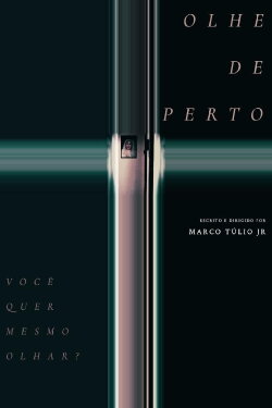 Olhe de Perto (2019) Olhe de Perto (2019)