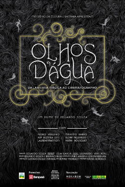 Olhos d'Água - Da Lanterna Mágica ao Cinematographo (2015) Olhos d'Água - Da Lanterna Mágica ao Cinematographo (2015)