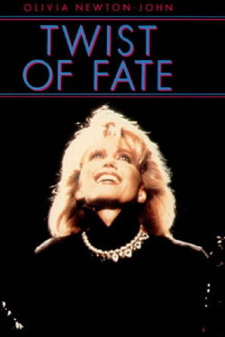 Olivia Newton-John: Twist Of Fate (1984)