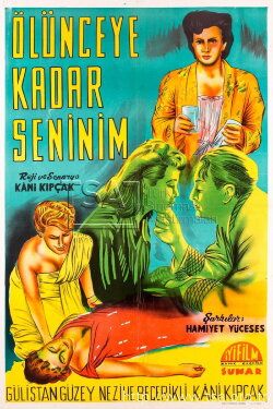 Ölünceye Kadar Seninim (1949) Ölünceye Kadar Seninim (1949)