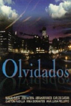 Olvidados (2002) Olvidados (2002)