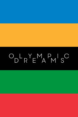 Olympic Dreams (2019) Olympic Dreams (2019)