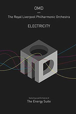 OMD: Electricity with the Royal Liverpool Philharmonic Orchestra (2009) OMD: Electricity with the Royal Liverpool Philharmonic Orchestra (2009)