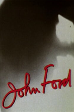 Omnibus: John Ford, Part One (1992) Omnibus: John Ford, Part One (1992)