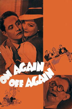 On Again—Off Again (1937) On Again—Off Again (1937)