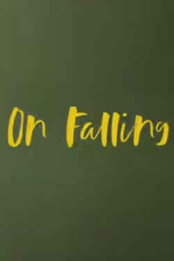 On Falling (2020) On Falling (2020)
