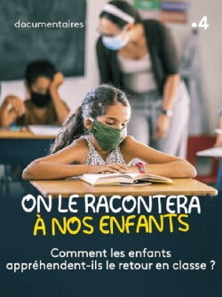 On le racontera à nos enfants (2020) On le racontera à nos enfants (2020)
