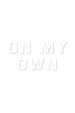 On My Own (2020)