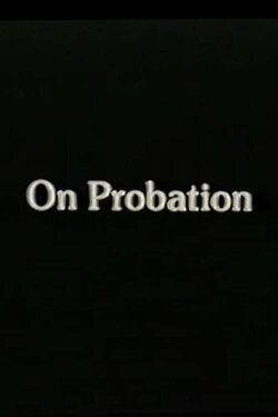 On Probation (1983)