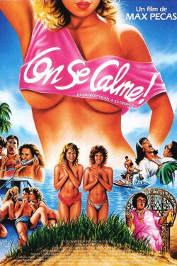 On se calme et on boit frais à Saint-Tropez (1987) On se calme et on boit frais à Saint-Tropez (1987)