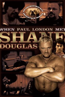 On the Bear Skin Rug: When Paul London Met Shane Douglas (2017) On the Bear Skin Rug: When Paul London Met Shane Douglas (2017)