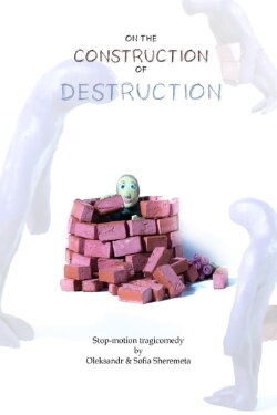 On the Construction of Destruction (2019) On the Construction of Destruction (2019)