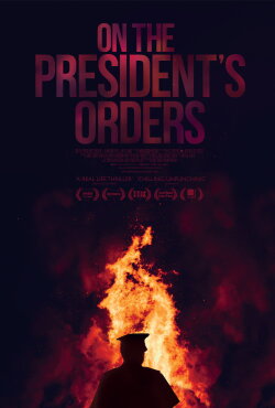 On the President's Orders (2019) On the President's Orders (2019)
