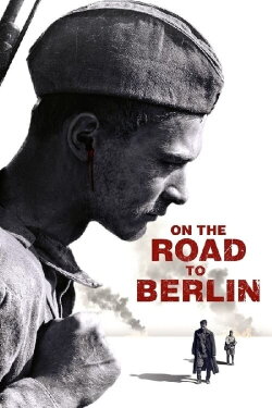 On the Road to Berlin (2015)