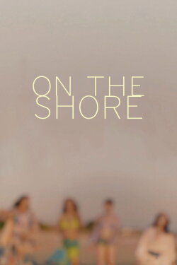 On the Shore (2023) On the Shore (2023)