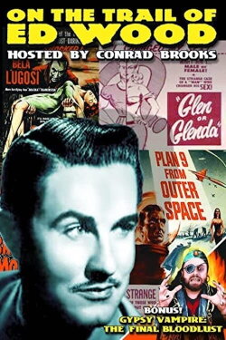 On the Trail of Ed Wood (1990) On the Trail of Ed Wood (1990)