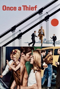 Once a Thief (1965) Once a Thief (1965)