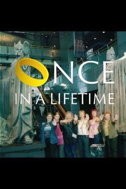 Once in a Lifetime (2017) Once in a Lifetime (2017)