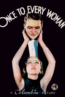 Once to Every Woman (1934) Once to Every Woman (1934)