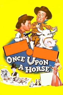 Once Upon a Horse... (1958) Once Upon a Horse... (1958)