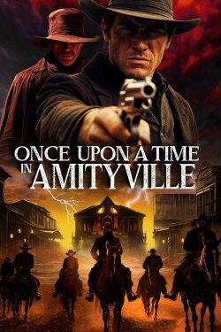 Once Upon a Time in Amityville (2024) Once Upon a Time in Amityville (2024)
