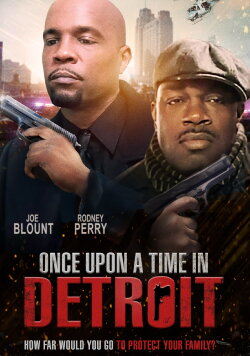 Once Upon a Time in Detroit (2017) Once Upon a Time in Detroit (2017)