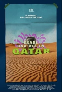Once Upon a Time in Qatar (2022)