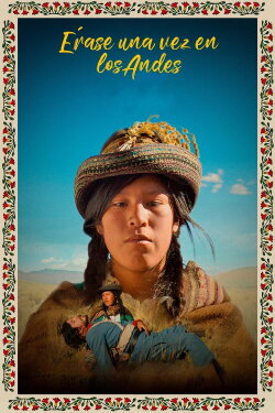 Once Upon a Time in the Andes (2024)