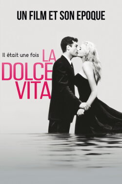 Once Upon a Time… La Dolce Vita (2009) Once Upon a Time… La Dolce Vita (2009)