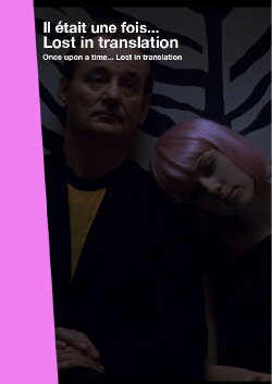 Once Upon a Time... Lost in Translation (2015) Once Upon a Time... Lost in Translation (2015)