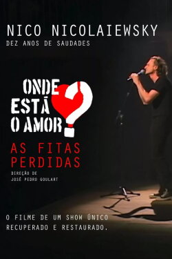 Onde está o amor? As fitas perdidas (2024) Onde está o amor? As fitas perdidas (2024)