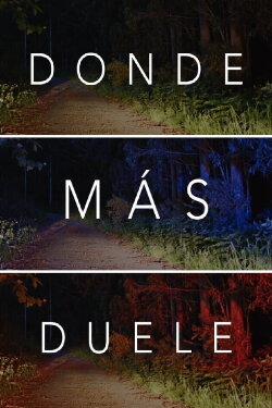Onde máis doe (2022) Onde máis doe (2022)