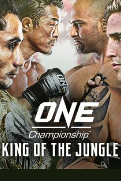 ONE Championship 109: King of the Jungle (2020) ONE Championship 109: King of the Jungle (2020)