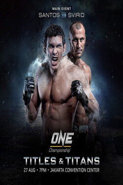 ONE Championship 46: Titles and Titans (2006) ONE Championship 46: Titles and Titans (2006)