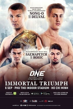 ONE Championship 99: Immortal Triumph (2019) ONE Championship 99: Immortal Triumph (2019)