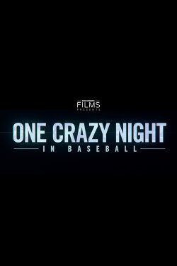 One Crazy Night in Baseball (2019) One Crazy Night in Baseball (2019)