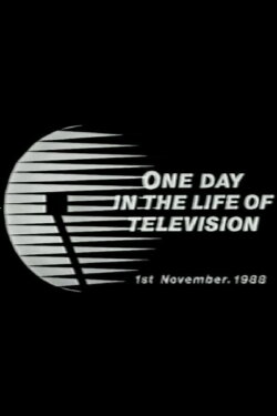 One Day in the Life of Television (1989) One Day in the Life of Television (1989)