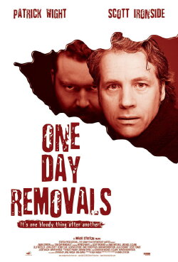 One Day Removals (2008) One Day Removals (2008)