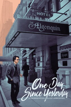 One Day Since Yesterday: Peter Bogdanovich & the Lost American Film (2014) One Day Since Yesterday: Peter Bogdanovich & the Lost American Film (2014)