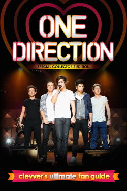 One Direction: Clevver's Ultimate Fan Guide (2013)