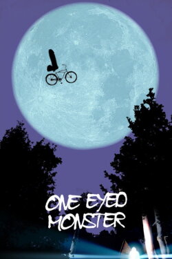 One-Eyed Monster (2008) One-Eyed Monster (2008)