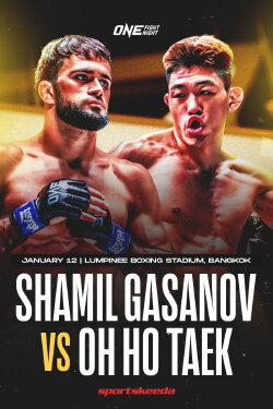 ONE Fight Night 18: Gasanov vs. Oh (2024) ONE Fight Night 18: Gasanov vs. Oh (2024)