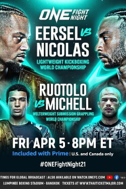 ONE Fight Night 21: Eersel vs. Nicolas (2024) ONE Fight Night 21: Eersel vs. Nicolas (2024)